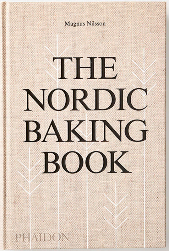 The Nordic Baking Book by Magnus Nilsson