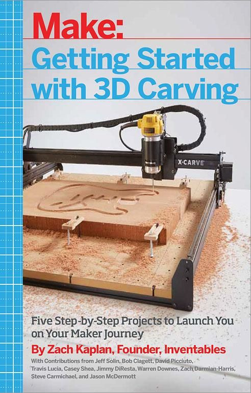 Make: Getting Started with 3D Carving book cover